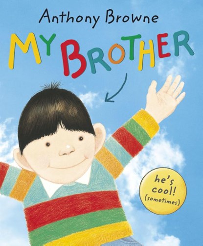 My Brother, Anthony Browne - Paperback - 9780552560214