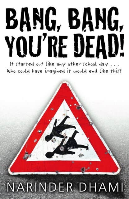 Bang Bang You're Dead, Narinder Dhami - Paperback - 9780552560436