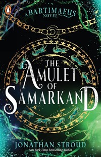 The Amulet of Samarkand | Jonathan Stroud | 