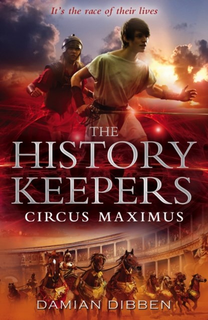 The History Keepers: Circus Maximus, Damian Dibben - Paperback - 9780552564298