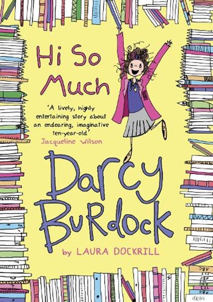 Darcy Burdock: Hi So Much., Laura Dockrill - Paperback - 9780552566087
