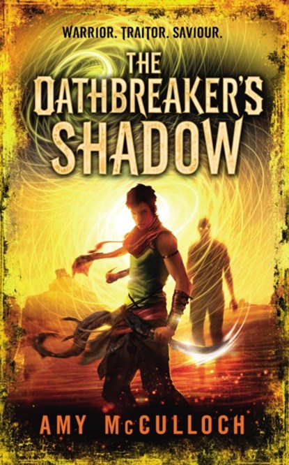 The Oathbreaker's Shadow, Amy McCulloch - Paperback - 9780552566360