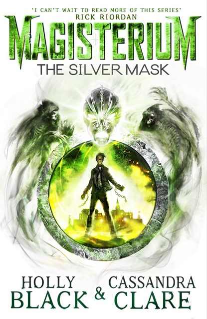 Magisterium: The Silver Mask, Holly Black ; Cassandra Clare - Paperback - 9780552567749
