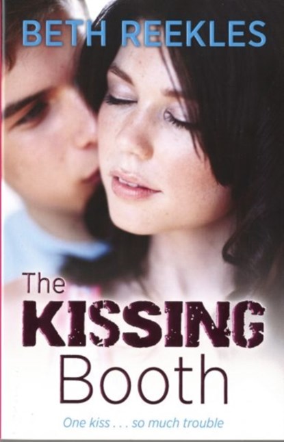 The Kissing Booth, Beth Reekles - Paperback - 9780552568814
