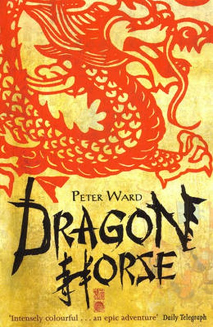 Dragon Horse, Peter Ward - Paperback - 9780552571128