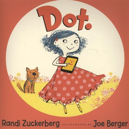 Dot., Randi Zuckerberg - Paperback - 9780552571524