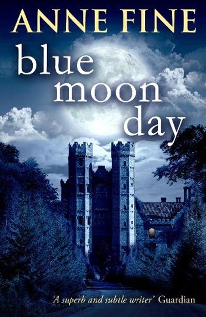 Blue Moon Day, Anne Fine - Paperback - 9780552571883