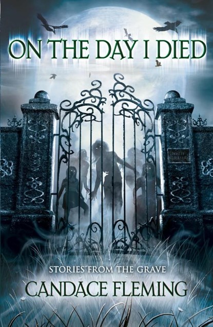 On the Day I Died, Candace Fleming - Paperback - 9780552573221