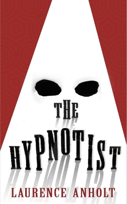 The Hypnotist, Laurence Anholt - Paperback - 9780552573450