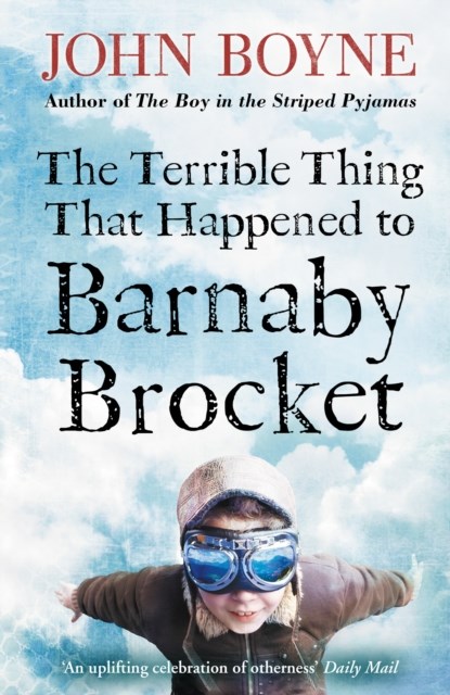 The Terrible Thing That Happened to Barnaby Brocket, John Boyne - Paperback - 9780552573788