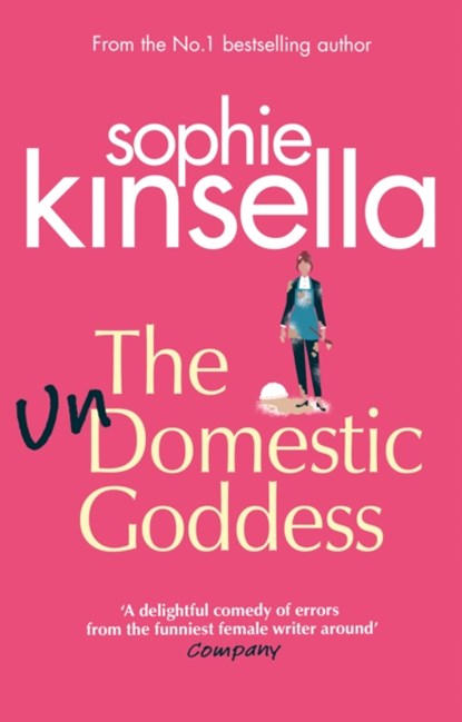 The Undomestic Goddess, Sophie Kinsella - Paperback - 9780552772747