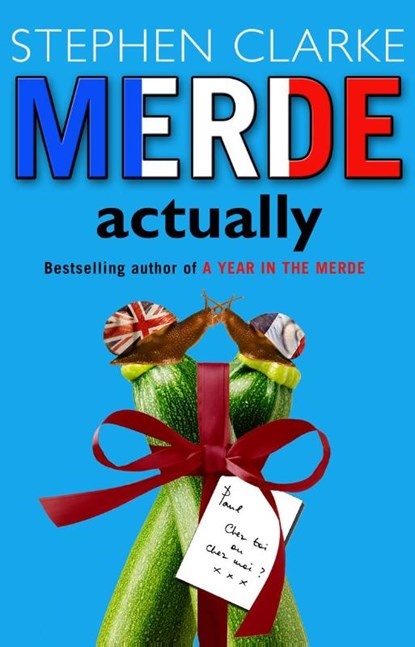 Merde Actually, Stephen Clarke - Paperback - 9780552773089