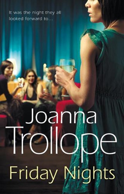 Friday Nights, Joanna Trollope - Paperback - 9780552774123