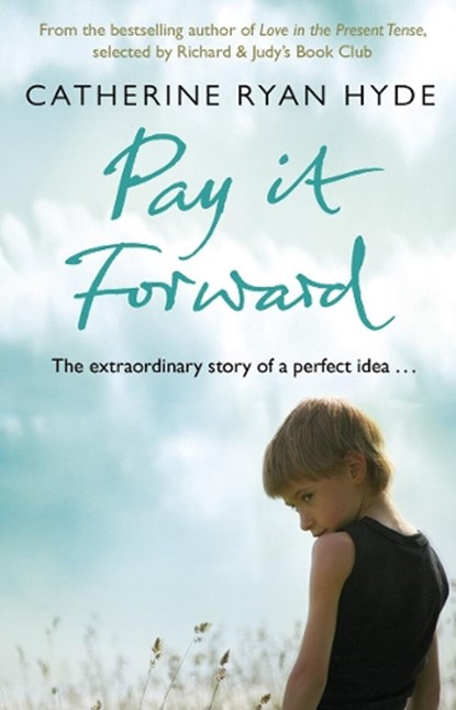 Pay it Forward, Catherine Ryan Hyde - Paperback - 9780552774253