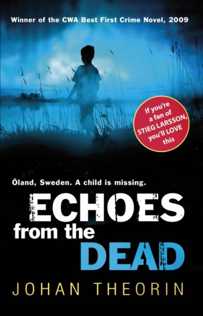 Echoes from the Dead, Johan Theorin - Paperback - 9780552774635