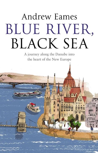 Blue River, Black Sea, Andrew Eames - Paperback - 9780552775076