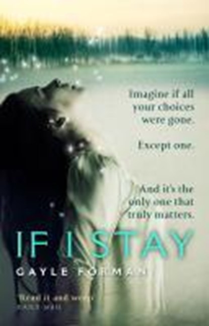 If I Stay, Gayle Forman - Paperback - 9780552775458