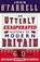 An Utterly Exasperated History of Modern Britain, John O'Farrell - Paperback - 9780552775465