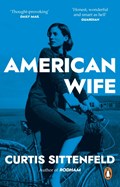 American Wife | Curtis Sittenfeld | 