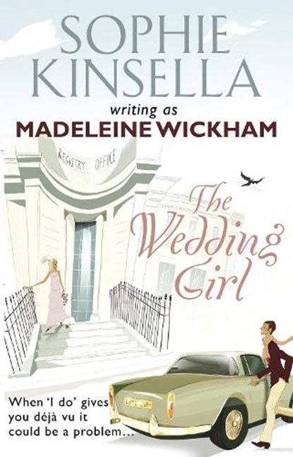 The Wedding Girl, Madeleine Wickham - Paperback - 9780552776738