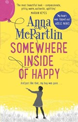 Somewhere Inside of Happy - Anna McPartlin - 9780552777384