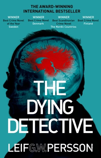 The Dying Detective, Leif G W Persson - Paperback - 9780552778374