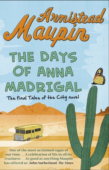 The Days of Anna Madrigal, Armistead Maupin - Paperback - 9780552778831