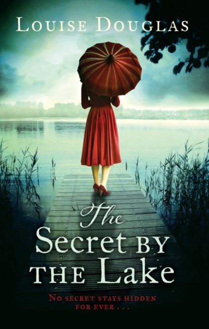 The Secret by the Lake, Louise Douglas - Paperback - 9780552779272