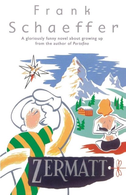 Zermatt, Frank Schaeffer - Paperback - 9780552779296