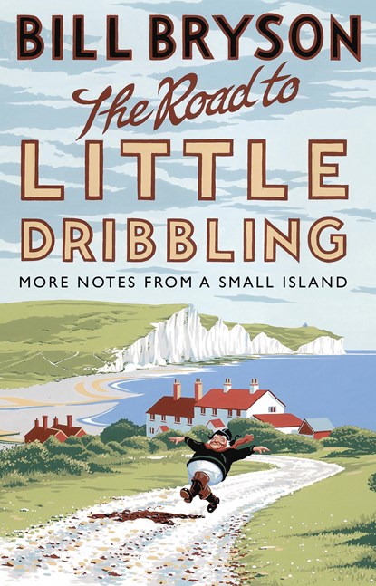 The Road to Little Dribbling, Bill Bryson - Paperback - 9780552779838