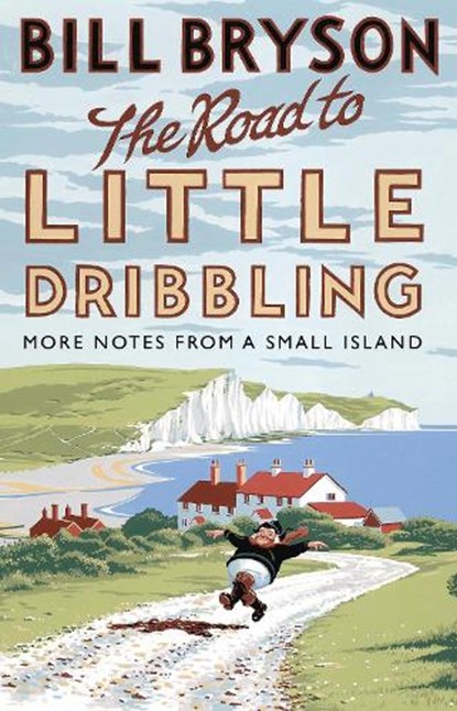 The Road to Little Dribbling, Bill Bryson - Paperback Pocket - 9780552779845