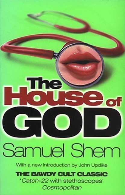 House Of God, Samuel Shem - Paperback - 9780552991223