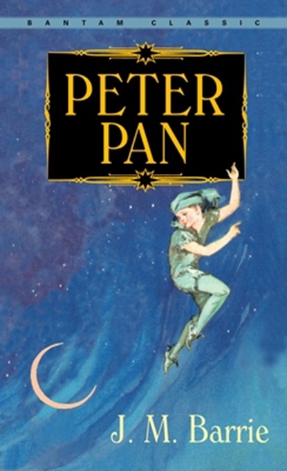 Peter Pan, J.M. Barrie - Paperback - 9780553211788