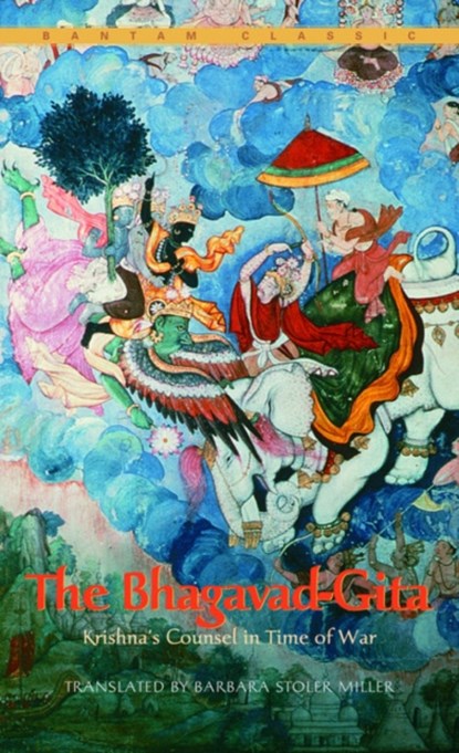 The Bhagavad-Gita, Barbara Stoler Miller - Paperback - 9780553213652
