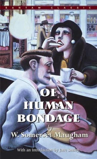 Of Human Bondage, W. Somerset Maugham - Paperback - 9780553213928