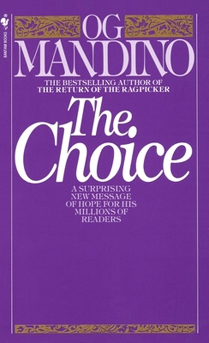 The Choice, Og Mandino - Paperback - 9780553245769