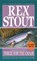 Three for the Chair, Rex Stout - Paperback - 9780553248135