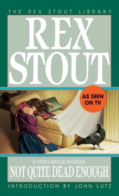 Not Quite Dead Enough, Rex Stout - Paperback - 9780553261097