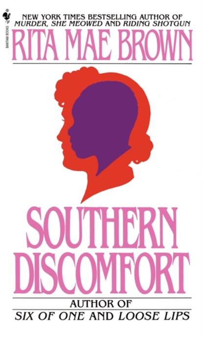 Southern Discomfort, Rita Mae Brown - Paperback - 9780553274462
