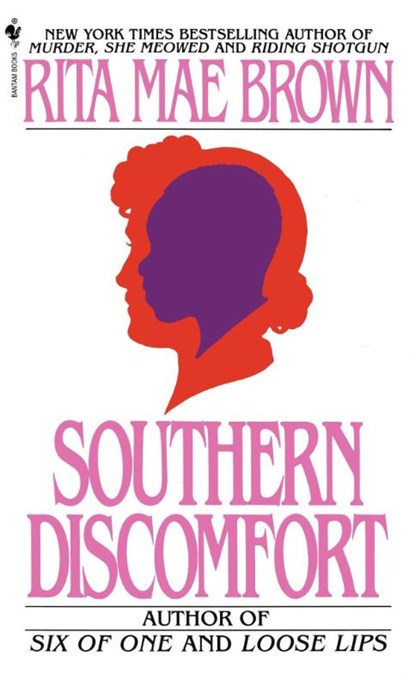 Southern Discomfort, Rita Mae Brown - Paperback - 9780553274462
