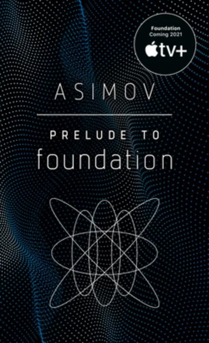 Prelude to Foundation, Isaac Asimov - Paperback Pocket - 9780553278392