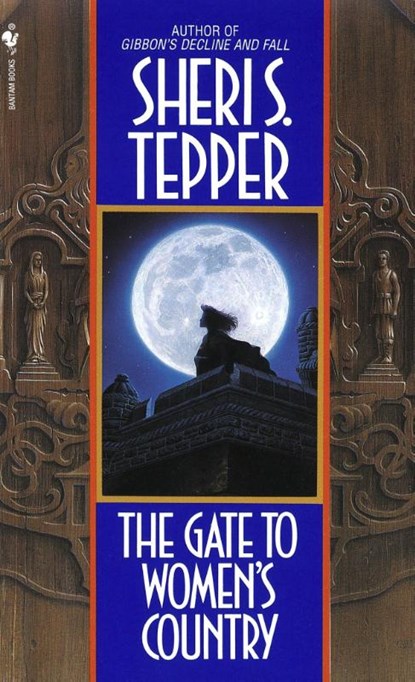 The Gate to Women's Country, Sheri S Tepper - Paperback - 9780553280647