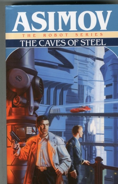 The Caves of Steel, niet bekend - Paperback - 9780553293401