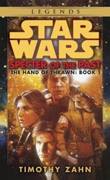 Specter of the Past: Star Wars Legends (The Hand of Thrawn) - Timothy Zahn - 9780553298048