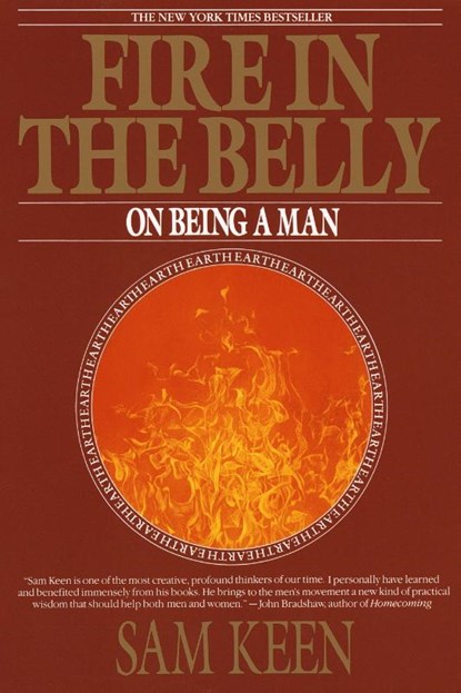 Fire in the Belly, Sam Keen - Paperback - 9780553351378