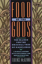Food of the Gods | Terence McKenna | 