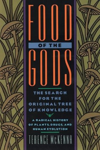 Food of the Gods, Terence McKenna - Paperback - 9780553371307
