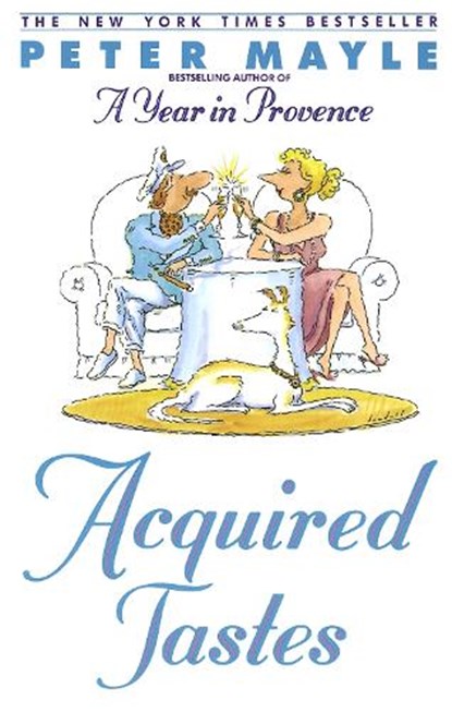 Acquired Tastes, Peter Mayle - Paperback - 9780553371833