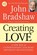 Creating Love, John Bradshaw - Paperback - 9780553373059