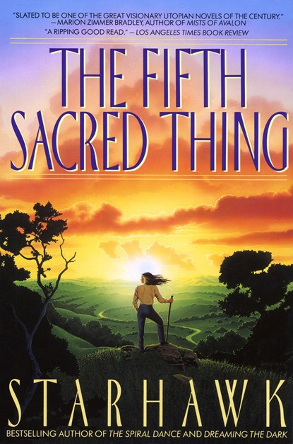 The Fifth Sacred Thing, Starhawk - Paperback - 9780553373806